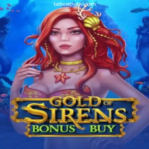 Exploring GoldofSirensBonusBuy: The Latest Experience at TaticaPG.com Casino